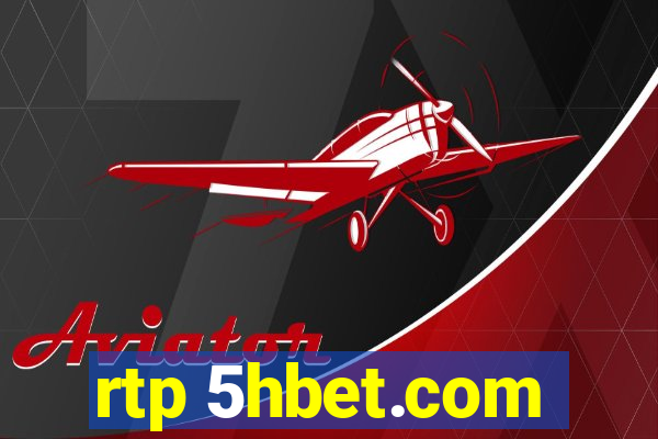 rtp 5hbet.com